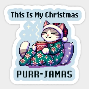 This Is My Christmas Purr-Jamas Sticker